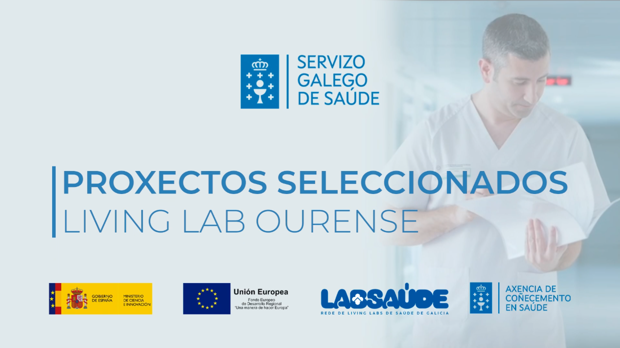 Visor Proxectos I Convocatoria Living Lab Ourense LABSAÚDE